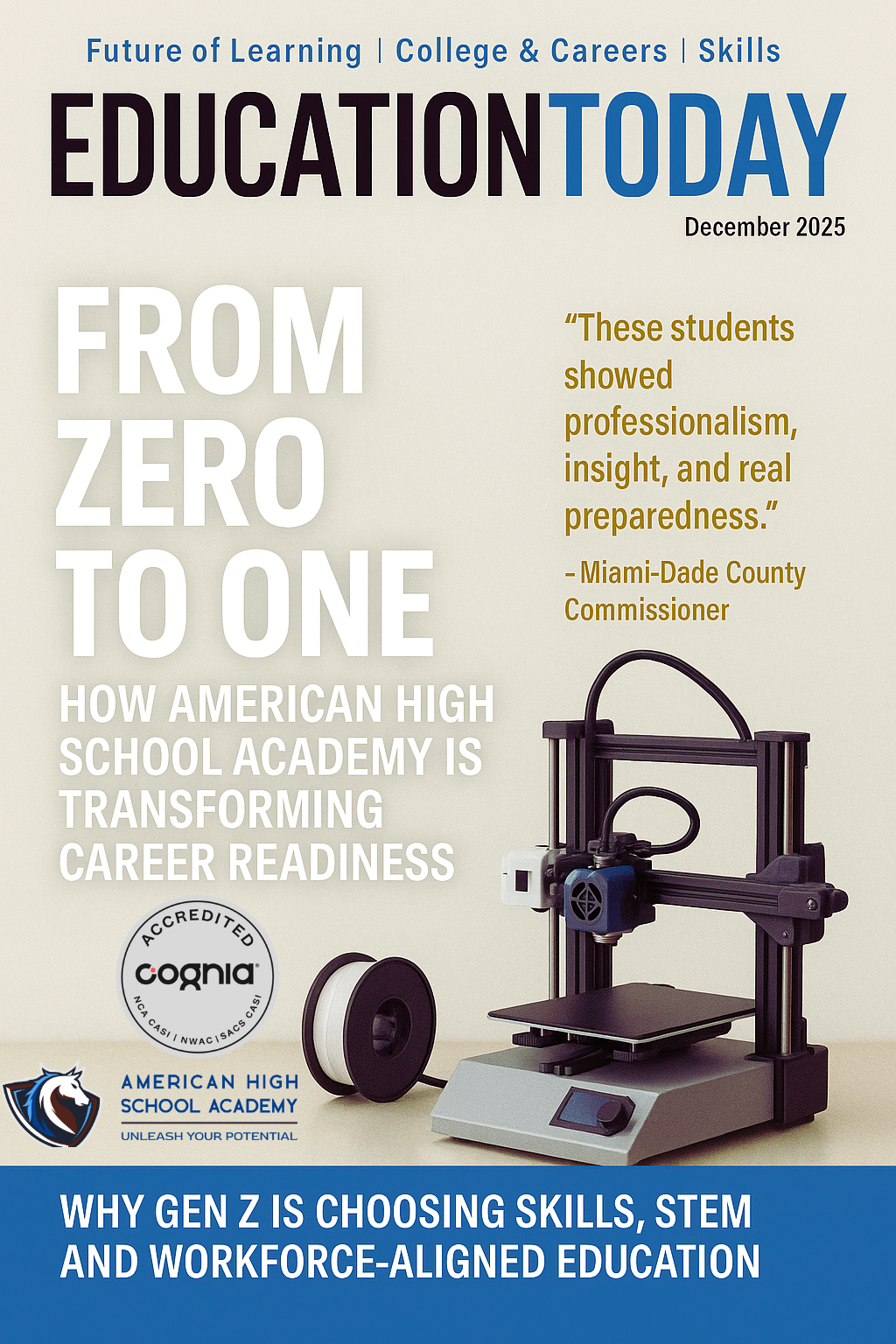 Education Today magazine-style cover featuring a 3D printer representing skills-based STEM education and workforce readiness at American High School Academy.